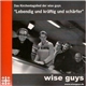 Wise Guys - Lebendig Und Kräftig Und Schärfer